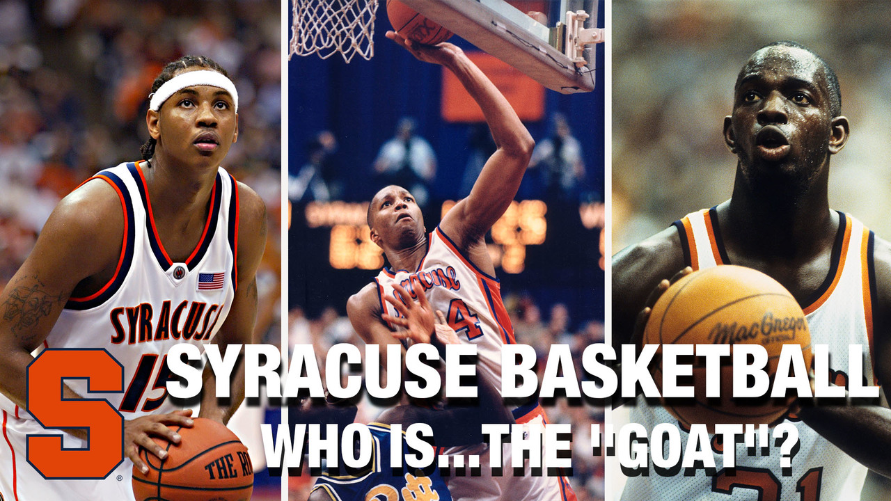 Who is the Syracuse Basketball GOAT?